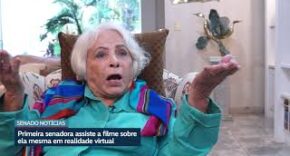 Vídeo: Primeira senadora do Brasil assiste filme sobre sua história em realidade virtual